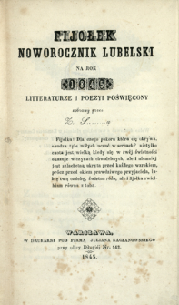 Fijołek : noworocznik lubelski na rok ... literaturze i poezyi poświęcony 1845