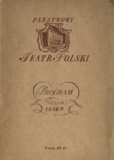 Państwowy Teatr Polski : program : sezon 1948/9