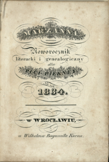 Marzanna : noworocznik literacki i genealogiczny dla płci pięknej na rok 1834
