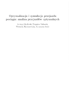 Optymalizacja i symulacja przejazdu pociągu: analiza przejazdów optymalnych * Wprowadzenie * Uproszczony model pociągu