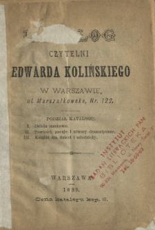 Katalog Czytelni Edwarda Kolińskiego w Warszawie, ul. Marszałkowska, Nr. 122.