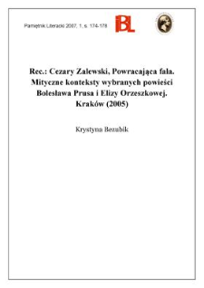 Cezary Zalewski, Powracająca fala. Mityczne konteksty wybranych powieści Bolesława Prusa i Elizy Orzeszkowej. Kraków (2005)