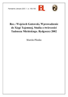 Wojciech Gutowski, Wprowadzenie do Xięgi Tajemnej. Studia o twórczości Tadeusza Micińskiego. Bydgoszcz 2002