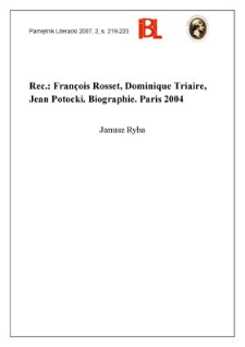 François Rosset, Dominique Triaire, Jean Potocki. Biographie. Paris 2004