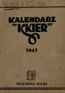 Kalendarz "Iskier" : na rok 1947 Cz.1