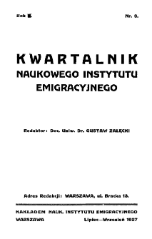 Kwartalnik Naukowego Instytutu Emigracyjnego, R. 2, 1927, T. III (za kwartał 3)