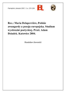 Maria Delaperrière, Polskie awangardy a poezja europejska. Przełożył Adam Dziadek. Katowice 2004