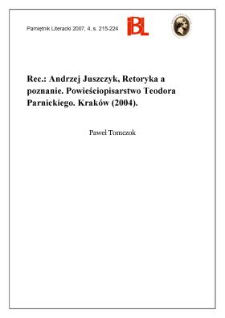 Andrzej Juszczyk, Retoryka a poznanie. Powieściopisarstwo Teodora Parnickiego. Kraków (2004)