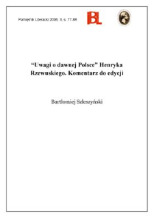 "Uwagi o dawnej Polsce" Henryka Rzewuskiego. Komentarz do edycji