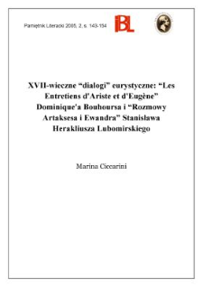 XVII-wieczne "dialogi" eurystyczne : "Les Entretiens d'Ariste et d'Eugène" Dominique'a Bouhoursa i "Rozmowy Artaksesa i Ewandra" Stanisława Herakliusza Lubomirskiego