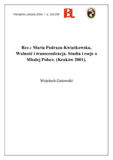 "Wolność i transcendencja : studia i eseje o Młodej Polsce", Maria Podraza-Kwiatkowska, Kraków 2001