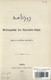 Reisetagebuch des Nasreddin-Schah : (nach der persischen Handschrift).