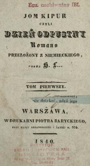 Jom Kipur czyli Dzień odpustny : romans T. 1