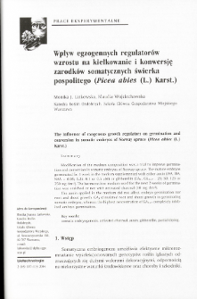 The influence of exogenous growth regulators on germination and conversion in somatic embryos of Norway spruce (Picea abies (L.) Karst.)