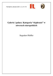 Galerie i pałace : kategoria "ekphrasis" w utworach staropolskich