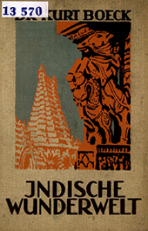 Indische Wunderwelt : Reisen und Erlebnisse in Britisch-Indien und auf Ceylon