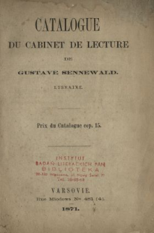 Catalogue de Cabinet de Lecture de Gustave Sennewald : Libraire.