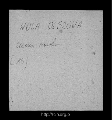 Wola Olszowa. Kartoteka powiatu rawskiego w średniowieczu. Kartoteka Słownika historyczno-geograficznego Mazowsza w średniowieczu