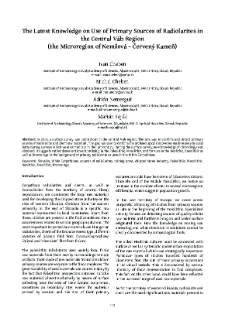 The Latest Knowledge on Use of Primary Sources of Radiolarites inthe Central Váh Region (the Microregion of Nemšová – Červený Kameň)