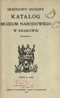 Skrócony ogólny katalog Muzeum Narodowego w Krakowie.