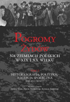 Przemoc kolektywna wobec Żydów i nastroje pogromowe w zaborze pruskim w latach 1772/1793-1914