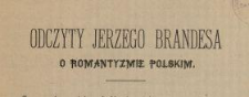 Odczyty Jerzego Brandesa o romantyzmie polskim