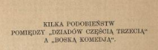 Kilka podobieństw pomiędzy "Dziadów częścią trzecią" a "Boską komedią"