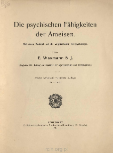 Die psychischen fähigkeiten der ameisen: mit einem ausblick auf die vergleichende tierpsychologie