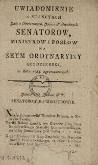 Uwiadomienie o Stancyach Jaśnie Oświeconych, Jaśnie Wielmożnych Senatorow, Ministrow i Posłow Na Seym Ordynaryiny Grodzienski w Roku 1784. zgromadzonych