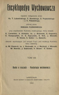 Encyklopedya wychowawcza. T. 8, Nauka o rzeczach - Psychologia wychowawcza