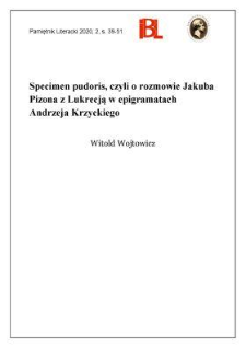 Specimen pudoris, czyli o rozmowie Jakuba Pizona z Lukrecją w epigramatach Andrzeja Krzyckiego