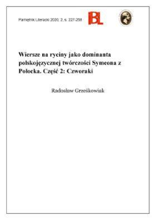 Wiersze na ryciny jako dominanta polskojęzycznej twórczości Symeona z Połocka. Część 2: Czworaki