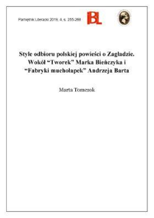 Style odbioru polskiej powieści o Zagładzie. Wokół „Tworek” Marka Bieńczyka i „Fabryki muchołapek” Andrzeja Barta