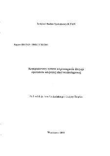 Komputerowy system wspomagania decyzji operatora miejskiej sieci wodociągowej * System komputerowy wspomagania decyzji operatora sieci wodociągowej w wodociągach rzeszowskich