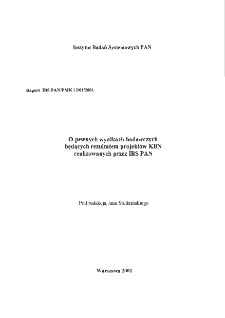 O pewnych wynikach badawczych będących rezultatem projektów KBN realizowanych przez IBS PAN * Metodologia oceny projektów innowacyjnych na przykładzie projektu celowego realizowanego w MPWiK w Rzeszowie