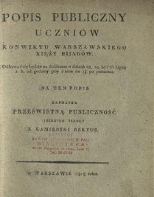 Popis Połroczny z Nauk Dawanych w Konwikcie Warszawskim Xsięży Scholarum Piarum Roku....