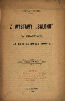 Z wystawy "Salonu" w Krakowie, od 15 X do 30 XI 1902 r.