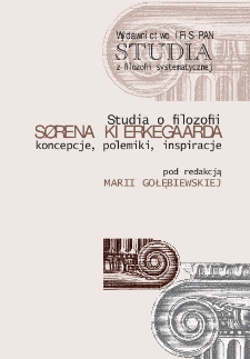 Studia o filozofii Sørena Kierkegaarda. Spis treści