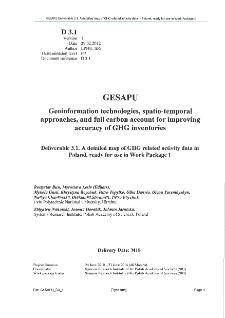 A detailed map of GHG related activity data in Poland,ready for use in Work Package 1.Deliverable 3.1 * GESAPU Geoinformation technologies, spatio-temporal approaches, and full carbon account for improving accuracy of GHG inventories