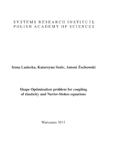 Shape optimization problem for coupling of elasticity and navier-stokes equations * Problem formulation