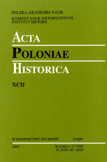 Acta Poloniae Historica T. 92 (2005), Abstracts
