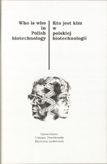 Kto jest kim w polskiej biotechnologii