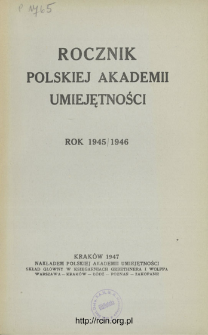 Rocznik Polskiej Akademii Umiejętności. Rok 1945/1946