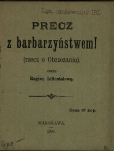 Precz z barbarzyństwem! : (rzecz o obrzezaniu)