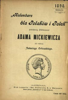 Kalendarz dla Polaków i Polek : poświęcony jubileuszowi Adama Mickiewicza