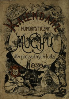 Kalendarz Humorystyczny "Muchy" dla Porządnych Ludzi 1876