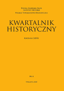 Kwartalnik Historyczny R. 127 nr 4 (2020), Strony tytułowe, Spis treści, Instrukcja redakcyjna, Wykaz skrótów, Tabela transliteracyjna