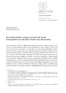 Pozostałości kultury oralnej w powieściach "Zamek Koniecpolskich" oraz "Matylda i Daniło" Anny Mostowskiej