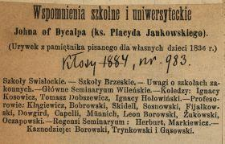 Wspomnienia szkolne i uniwersyteckie Johna of Dycalpa (ks. Placyda Jankowskiego) : (urywek z pamiętnika pisanego dla własnych dzieci 1836 r.).