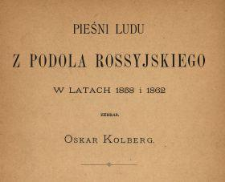 Pieśni ludu z Podola Rossyjskiego w latach 1858 i 1862